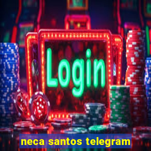 neca santos telegram